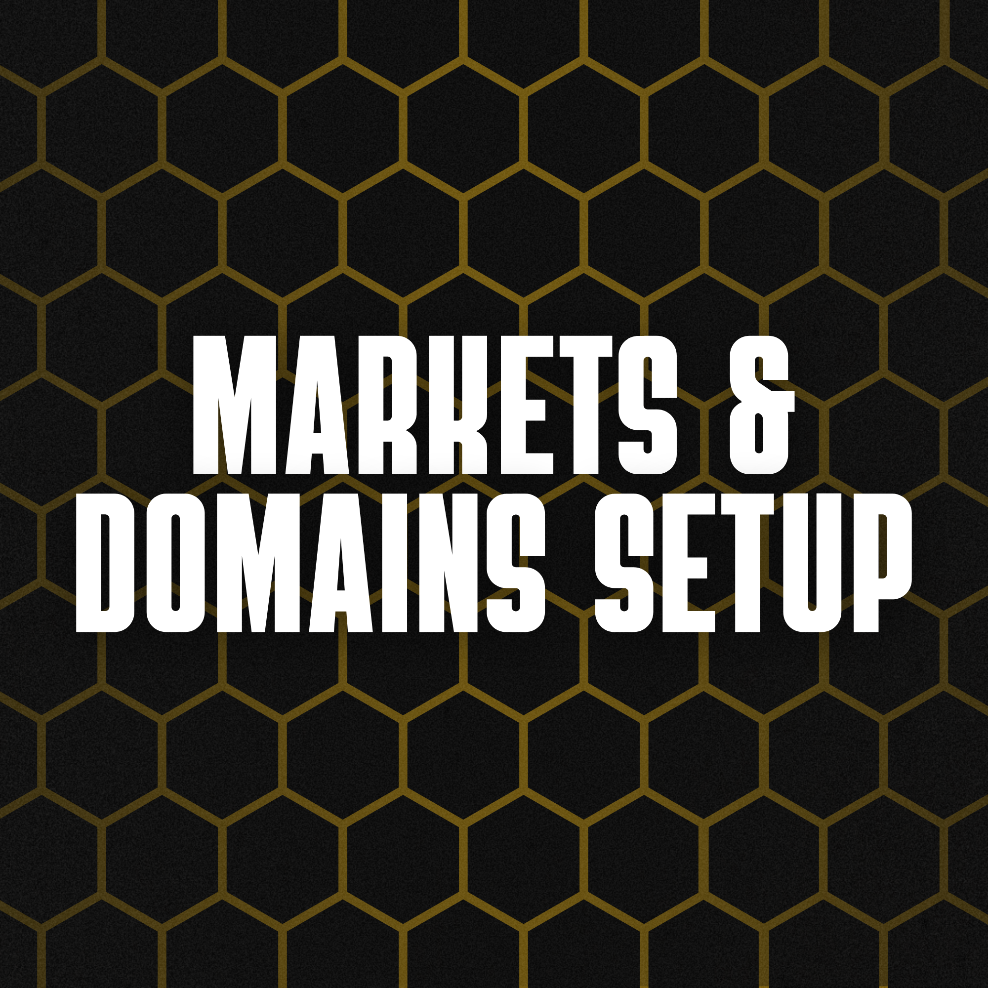 Markets & Domains Setup
