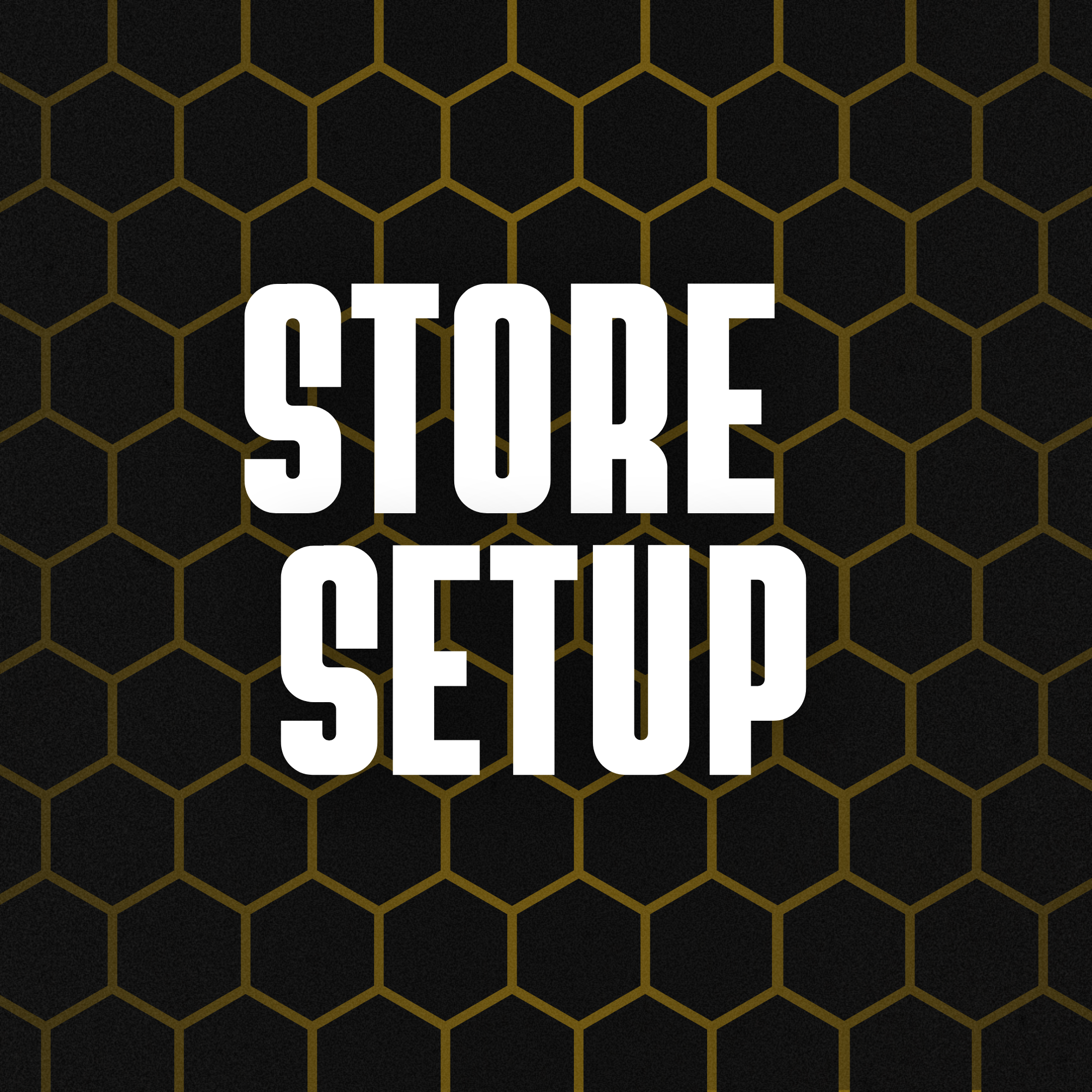 Store Setup