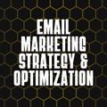 Email Marketing Strategy & Optimization
